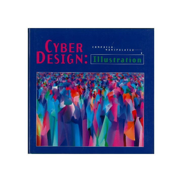Cyber Design: Illustration (First edition)